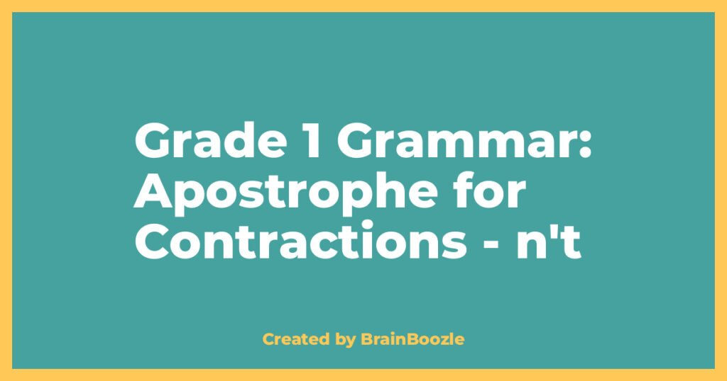 Apostrophe for Contractions – n’t