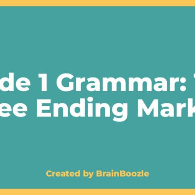 Grade 1 Grammar: The Three Ending Marks - BrainBoozle Educational Resource