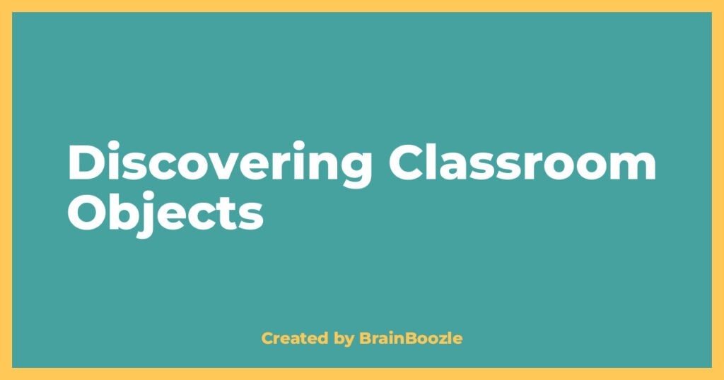 Discovering Classroom Objects